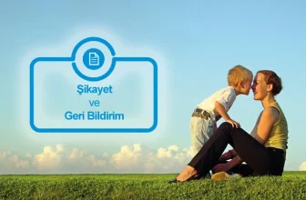 Şikayet ve Geri Bildirim